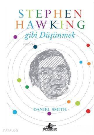 Stephen Hawking Gibi Düşünmek - 1