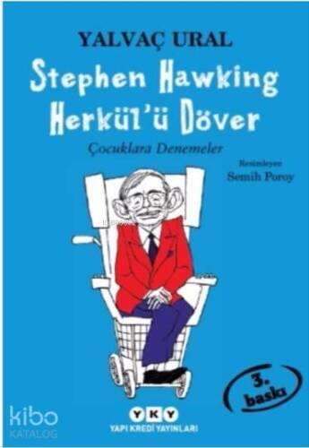 Stephen Hawking Herkül'ü Döver; Çocuklara Denemeler - 1