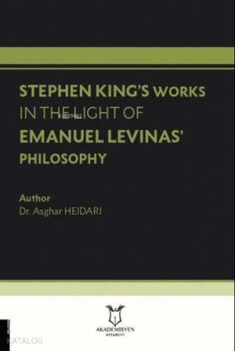 Stephen King’s Works In The Light Of Emanuel Levinas’ Philosophy - 1