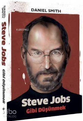 Steve Jobs Gibi Düşünmek - 1