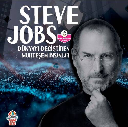 Steve Jobs;Dünyayı Değiştiren Muhteşem İnsanlar - 1