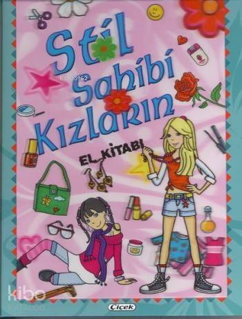 Stil Sahibi Kızların El Kitabı - 1