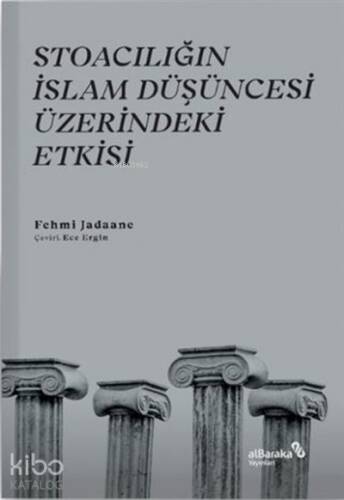 Stoacılığın İslam Düşüncesi Üzerindeki Etkisi - 1