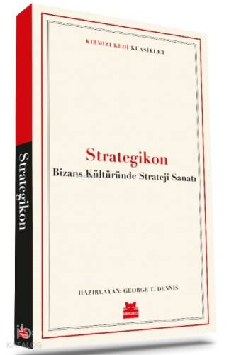 Strategikon – Bizans Kültüründe Strateji Sanatı - 1