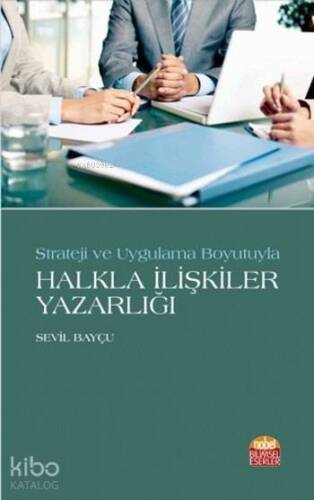 Strateji ve Uygulama Boyutuyla Halkla İlişkiler Yazarlığı - 1