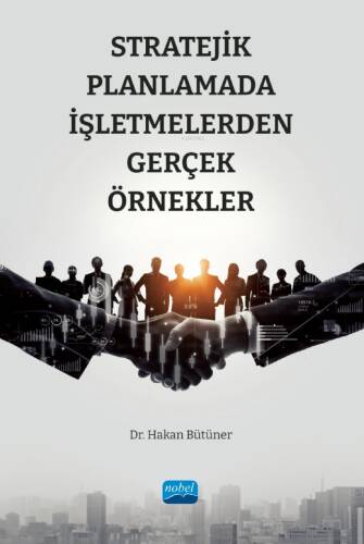 Stratejik Planlamada İşletmelerden Gerçek Örnekler - 1