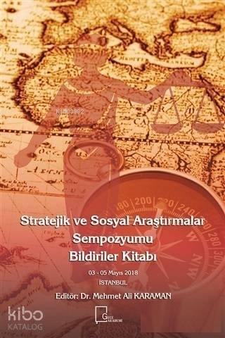 Stratejik ve Sosyal Araştırmalar Sempozyumu Bildiriler Kitabı - 1