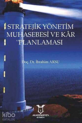 Stratejik Yönetim Muhasebesi ve Kar Planlaması - 1