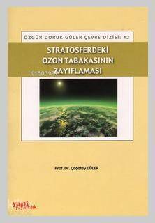 Stratosferdeki Ozon Tabakasının Zayıflaması - 1