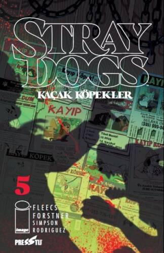 Stray Dogs: Kaçak Köpekler Sayı 5 - 1