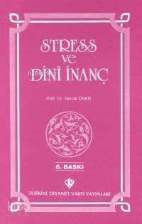 Stress ve Dini İnanç - 1