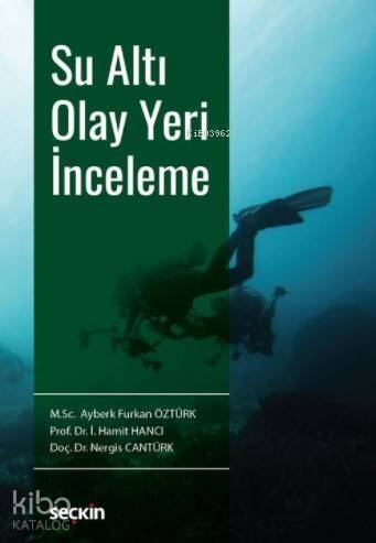 Su Altı Olay Yeri İnceleme - 1