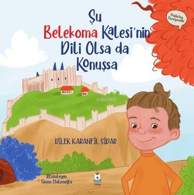 Şu Belekoma Kalesi'nin Dili Olsa da Konuşsa - 1