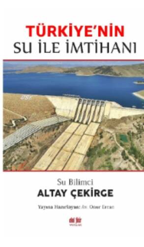 Su Bilimci Altay Çekirge Türkiye’nin Su ile İmtihanı - 1