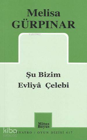 Şu Bizim Evliya Çelebi - 1