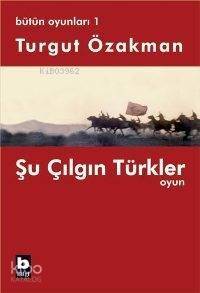 Şu Çılgın Türkler; Bütün Oyunları 1 - 1