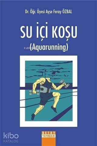 Su İçi Koşu (Aquarunning) - 1