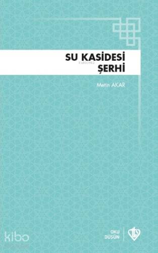 Su Kasidesi Şerhi - 1