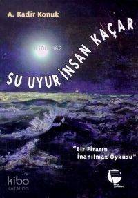 Su Uyur İnsan Kaçar - 1