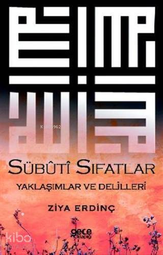 Sübutı Sıfatlar Yaklaşımlar ve Delilleri - 1