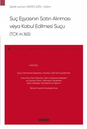 Suç Eşyasının Satın Alınması veya Kabul Edilmesi Suçu; (TCK m.165) - 1