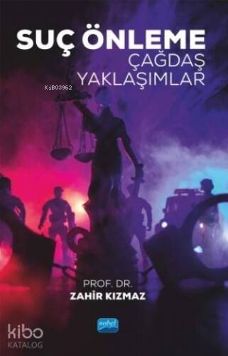 Suç Önleme - Çağdaş Yaklaşımlar - 1