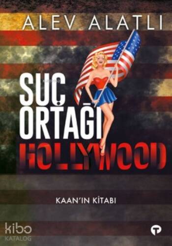 Suç Ortağı Hollywood Kaan'ın Kitabı - 1