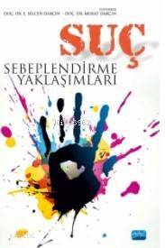 Suç Sebeplendirme Yaklaşımları - 1