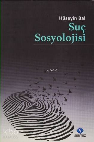 Suç Sosyolojisi - 1