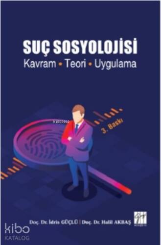 Suç Sosyolojisi Kavram, Teori, Uygulama - 1