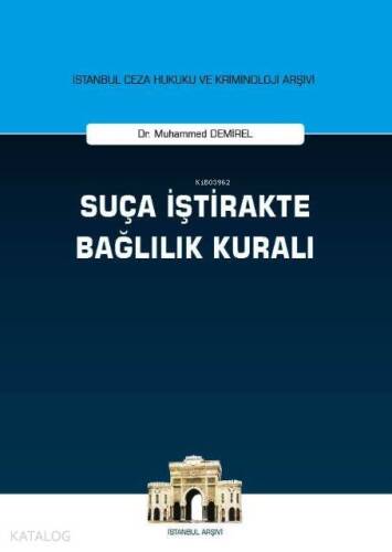 Suça İştirakte Bağlılık Kuralı - 1