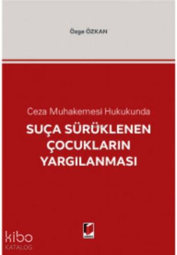 Suça Sürüklenen Çocukların Yargılanması - 1