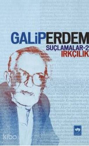 Suçlamalar 2; Irkçılık - 1