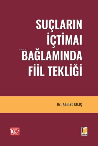 Suçların İçtimaı Bağlamında Fiil Tekliği - 1