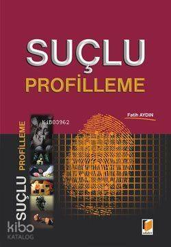 Suçlu Profilleme - 1