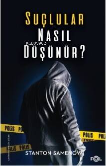 Suçlular Nasıl Düşünür? - 1