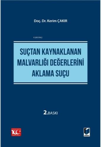 Suçtan Kaynaklanan Malvarlığı Değerlerini Aklama Suçu - 1