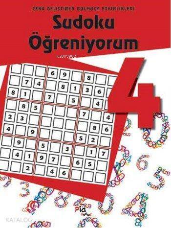 Sudoku Öğreniyorum - 4; Zekâ Geliştiren Bulmaca Etkinlikleri - 1