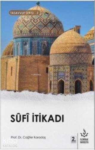 Sufi İtikadı - 1