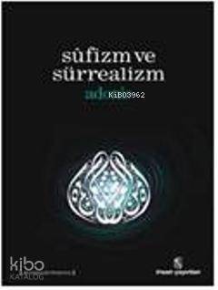 Sufizm ve Sürrealizm - 1