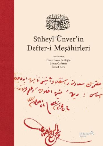 Süheyl Ünver’in Defter-i Meşâhirleri (Ciltli) - 1