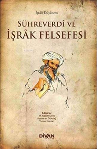 Sühreverdi Ve İşrak Felsefesi - 1