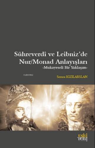 Sühreverdi Ve Leibniz'de Nur/Monad Anlayışları;Mukayeseli Bir Yaklaşım - 1