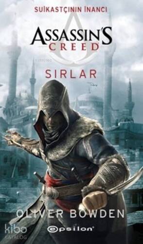 Suikastçının İnancı - Sırlar; Assassin's Creed - 1