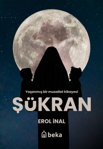 Şükran - Yaşanmış Bir Musallat Hikayesi - 1