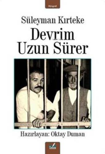 Süleyman Kırteke-Devrim Uzun Sürer - 1