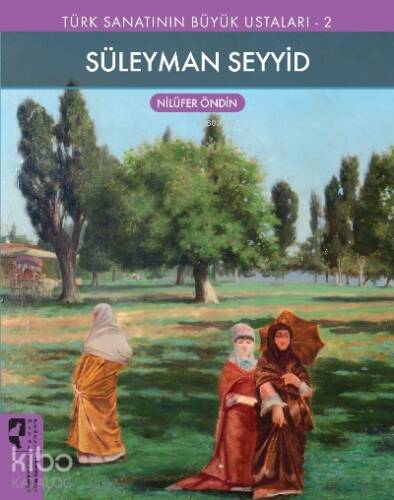 Süleyman Seyyid;Türk Sanatının Büyük Ustaları 2 - 1