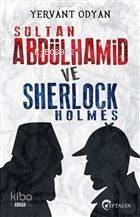 Sultan Abdülhamid ve Sherlock Holmes - 1