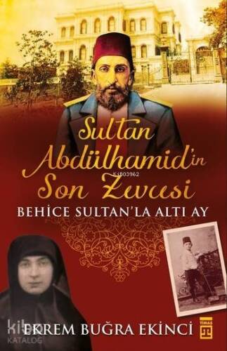 Sultan Abdülhamidin Son Zevcesi - 1