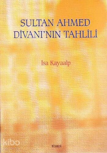 Sultan Ahmed Divanı'nın Tahlili - 1